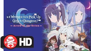 Is It Wrong to Try to Pick Up Girls in a Dungeon?: Arrow of the Orion (2019) Video