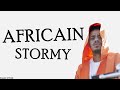 Stormy - AFRICAIN (Lyrics / Paroles)