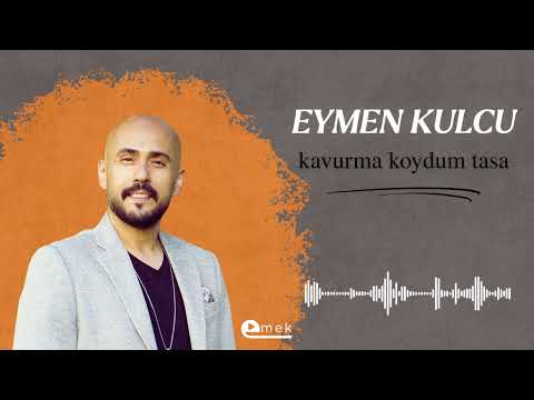Eymen Kulcu - Kavurma Koydum Tasa (Official Video)