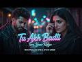 Tu Akh Badli Tera Yaar Rulya Official Video Latest Punjabi Sad Song 2026 TuAkhBadli