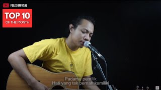 KEKASIH BAYANGAN CHAKRA KHAN [ LIRIK ] FELIX IRWAN COVER