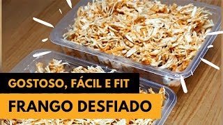FRANGO DESFIADO | JEITO FCIL DE FAZER PEITO DE FRANGO DESFIADO NA PANELA DE PRESSO | RECEITA FIT 