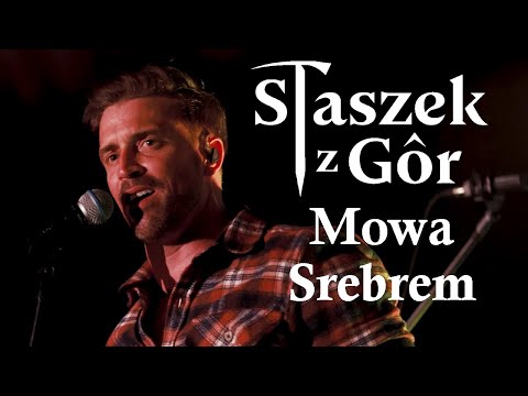 Staszek z Gór - Mowa srebrem [Official Music Video]