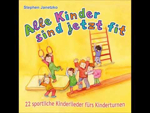 Stephen Janetzko - Alle Kinder sind jetzt fit (Begrüßungslied fürs Kinderturnen)