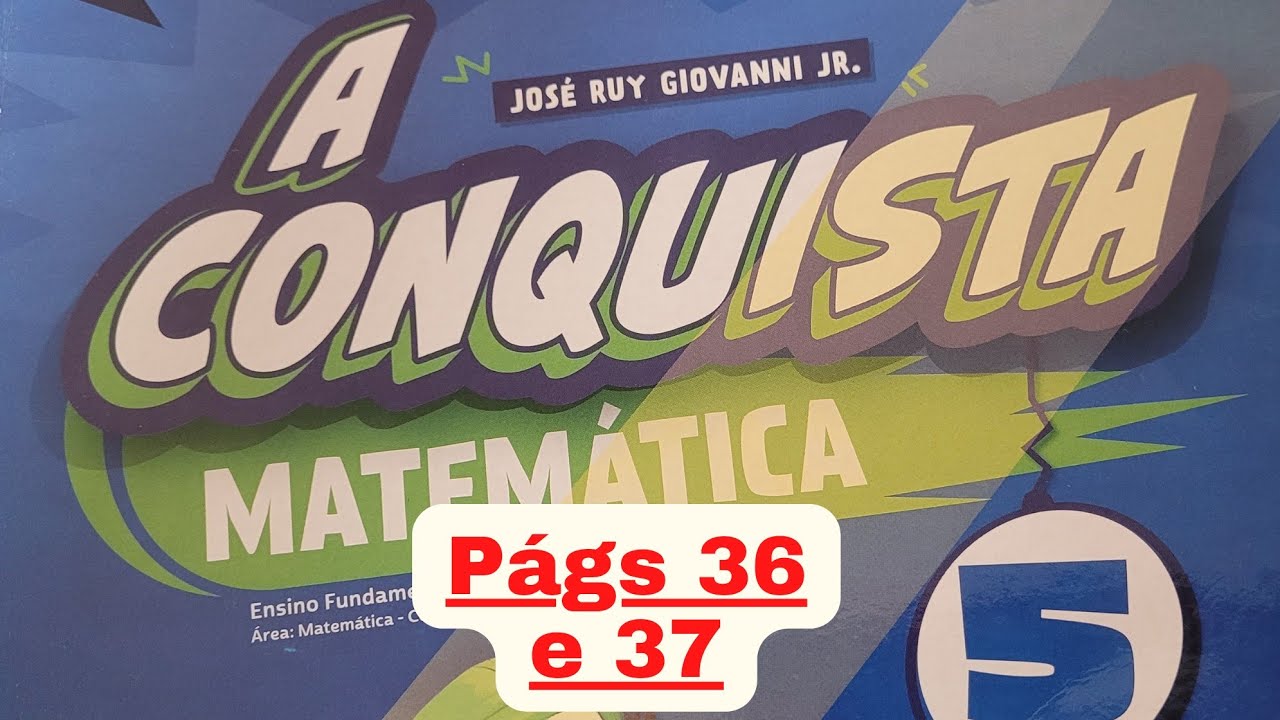 A Conquista - Matemática - 5°ano - págs 36 e 37 - Avaliação de processo