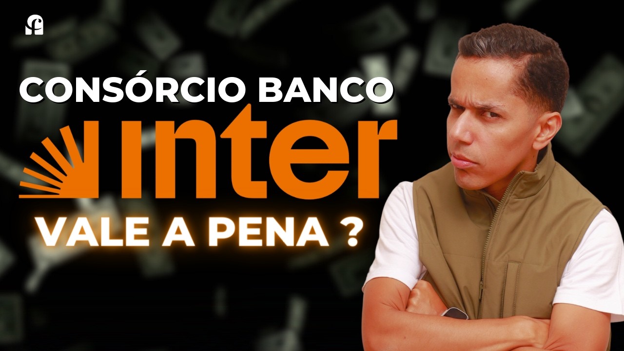 Consórcio Banco Inter com SUPER Desconto!