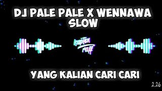 Download lagu Dj Tik Tok Yang Lagi Viral pale pale X wennawa slo... mp3