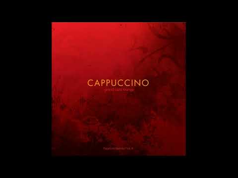 Pepe Link - Cappuccino Grand Café Lounge Volume 3
