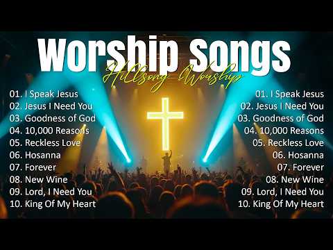 Best Worship Songs 2026, New Christian Praise & Hillsong Worship Playlist, Top Hillsong Worship