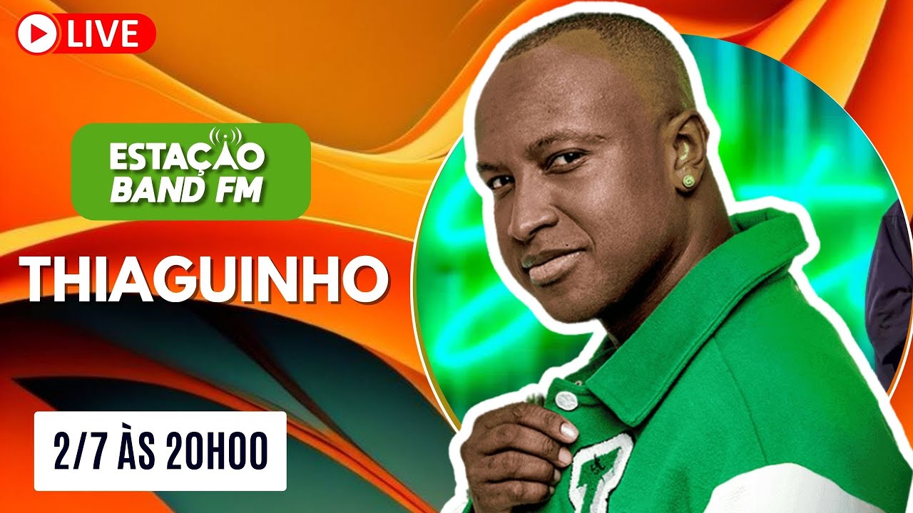 🟠 THIAGUINHO NO ESTAÇÃO BAND FM AO VIVO #pagode #thiaguinho #live