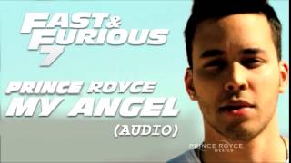 Prince Royce - My Angel (Soundtrack Fast &amp; furious 7)