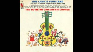 Do-Re-Mi Children&#39;s Chorus - Go Tell Aunt Rhody