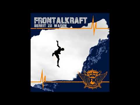 Frontalkraft - Fackel im Sturm