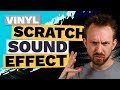Vinyl Scratch Sound Effect on DJ Drops 