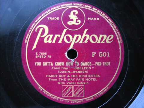 Harry Roy - You gotta know how to dance