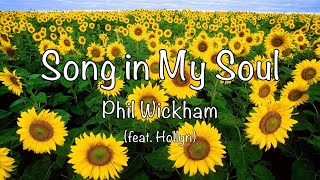Phil Wickham - Song in My Soul (with lyrics)
