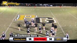 Prairie Grove (35) vs Pea Ridge (28) 2013