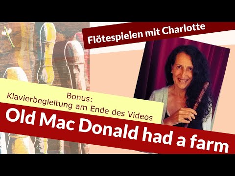Old Mac Donald had a Farm - Blockflöte spielen und lernen  #blockflöte #mcdonalds
