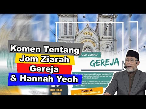 Komen Tentang Program Jom Ziarah Gereja dan YB Hannah Yeoh | Dato' Dr. Danial Zainal Abidin