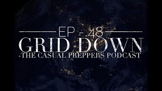 GRID DOWN - Episode 48