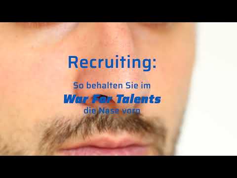 Der War for Talents ist härter denn je!