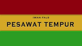 Download lagu PESAWAT TEMPUR -Iwan Fals ( Karaoke reggae ) mp3