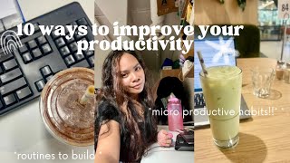 10 (actual) ways to improve your productivity! || tips & habits