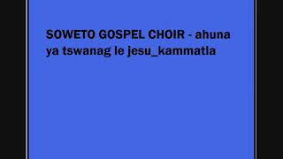 ahuna ya tswanag le jesu_kammatla