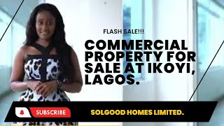 Commercial Property for sale Ikoyi -Invest in Property NOW! | FLASH SALE!