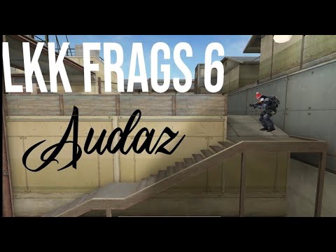 Lkk frags 6 Audaz #goimp