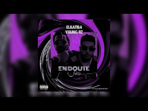 EL KATIBA ft. Young RZ - En doute | الشك