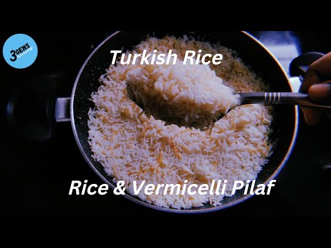 TURKISH RICE || RICE & VERMICELLI PILAF || BASIC PILAF RECIPE || ONE POT RICE || 3Gens Kitchen