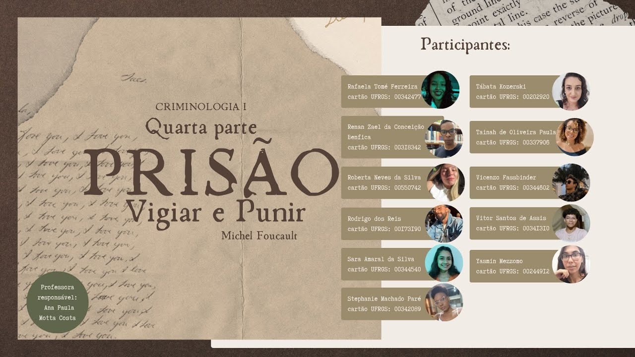 UFRGS Trabalho de Criminologia I - VIGIAR E PUNIR DE MICHEL FOUCAULT (QUARTA PARTE)