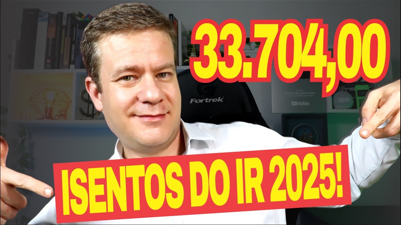 🚨 ISENTO do IR 2025! Valor NÃO é R$ 30.639,90