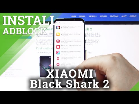 How to Turn On AdBlock in Xiaomi Black Shark 2 – Block Advertisement