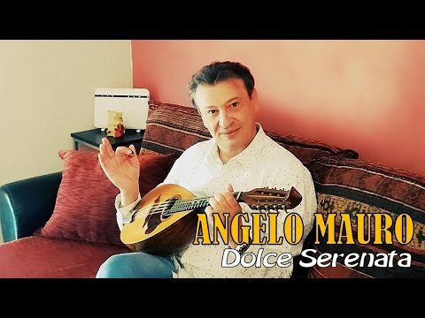 Angelo Mauro - La Mia Dolce Serenata (Video Ufficiale 2022)
