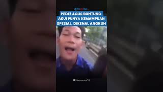 Kelakuan Agus Buntung Merasa Punya Kemampuan Spesial dari Teman Lain, Rekan Ungkap Tabiat Jelek Agus
