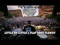 Little by Little → Flat Foot Flewzy (Live at Red Rocks)