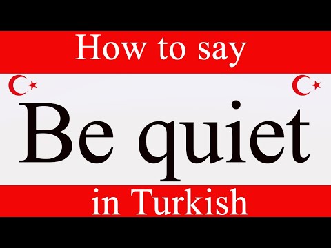 Learn Turkish & How to say "Be Quiet" in Turkish | Easy Turkish Lessons
