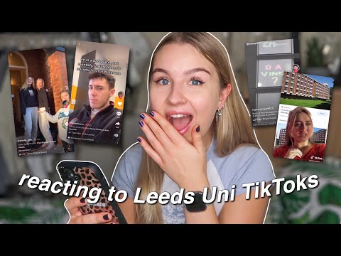 Reacting to Uni of Leeds TikToks! | this is a ✨wild✨ uni