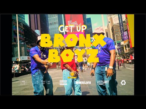 BRONX BOYZ -  GET UP (Clip Officiel)