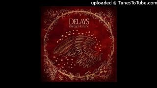 Music video thumbnail preview for Delays - May 45 by Delays