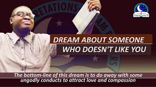 Dream About Someone Who Doesn't Like You - Find Out The Biblical Meaning