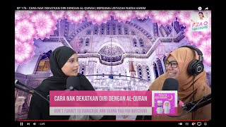 Download lagu EP 176 - CARA NAK DEKATKAN DIRI DENGAN AL-QURAN | BERSAMA USTAZAH NADIA HANIM mp3 Download lagu EP 176 - CARA NAK DEKATKAN DIRI DENGAN AL-QURAN | BERSAMA USTAZAH NADIA HANIM mp3