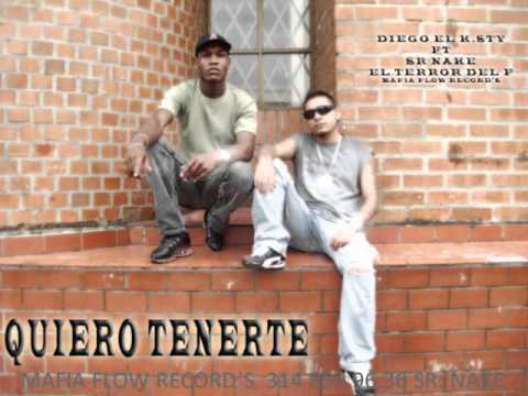 QUIERO TENERTE el k.sty ft sr nake  mafia flow record`s