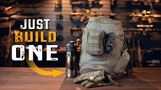 Bug Out Bag? Get Home Bag? Nah… Just Build This