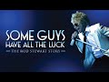 Some Guys Have All The Luck | The Rod Stewart Story