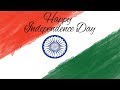 Independence Day Status Song Happy Independence Day Whatsapp Status 15 August Status Video