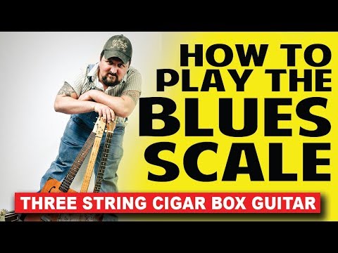 How to Play the Blues Scale on 3-String Cigar Box Guitar - by Shane Speal