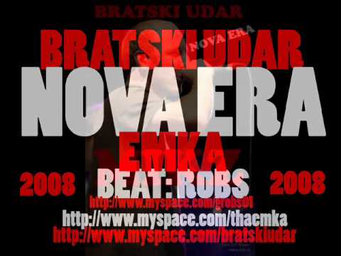 Bratski Udar feat Emka - Nova Era